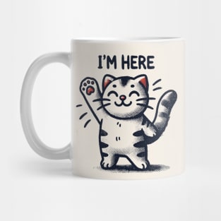Cat waving I'm here Mug